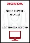 2017 HONDA ACCORD SHOP REPAIR MANUAL - PDF