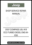 DISCOVER THE ULTIMATE RESOURCE FOR MAINTAINING YOUR 2017 JEEP COMPASS WITH THE COMPREHENSIVE SHOP SERVICE REPAIR MANUAL. THIS MANUAL IS SPECIFICALLY DESIGNED FOR THE 1.6L I4 B ECO TURBO DIESEL ENGINE, ENSURING YOU HAVE THE PRECISE INFORMATION NEEDED FOR EFFECTIVE REPAIRS AND SERVICING.