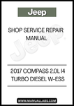 DISCOVER THE ULTIMATE RESOURCE FOR MAINTAINING YOUR 2017 JEEP COMPASS WITH THE COMPREHENSIVE 2.0L I4 TURBO DIESEL W-ESS SHOP SERVICE REPAIR MANUAL. THIS ESSENTIAL GUIDE IS DESIGNED FOR BOTH DIY ENTHUSIASTS AND PROFESSIONAL MECHANICS, PROVIDING DETAILED INSTRUCTIONS AND INSIGHTS TO KEEP YOUR VEHICLE RUNNING SMOOTHLY.