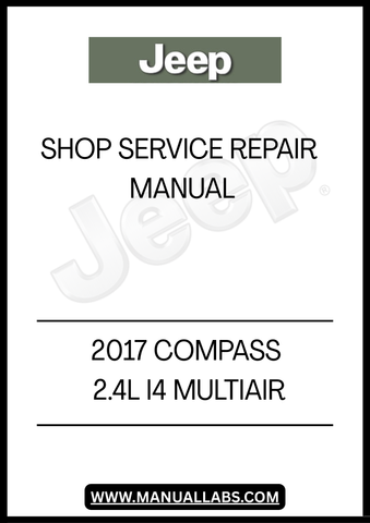 DISCOVER THE ULTIMATE RESOURCE FOR MAINTAINING YOUR 2017 JEEP COMPASS WITH THE COMPREHENSIVE 2.4L I4 MULTIAIR SHOP SERVICE REPAIR MANUAL. THIS ESSENTIAL GUIDE IS DESIGNED FOR BOTH DIY ENTHUSIASTS AND PROFESSIONAL MECHANICS, PROVIDING DETAILED INSTRUCTIONS AND INSIGHTS TO KEEP YOUR VEHICLE RUNNING SMOOTHLY.