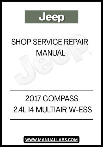 DISCOVER THE ULTIMATE RESOURCE FOR MAINTAINING YOUR 2017 JEEP COMPASS WITH THE COMPREHENSIVE 2.4L I4 MULTIAIR W-ESS SHOP SERVICE REPAIR MANUAL. THIS ESSENTIAL GUIDE IS DESIGNED FOR BOTH DIY ENTHUSIASTS AND PROFESSIONAL MECHANICS, PROVIDING DETAILED INSTRUCTIONS AND INSIGHTS TO KEEP YOUR VEHICLE RUNNING SMOOTHLY.