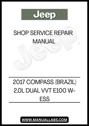 DISCOVER THE ULTIMATE RESOURCE FOR MAINTAINING YOUR 2017 JEEP COMPASS WITH OUR COMPREHENSIVE SHOP SERVICE REPAIR MANUAL. THIS MANUAL IS SPECIFICALLY DESIGNED FOR THE BRAZILIAN MODEL FEATURING THE 2.0L DUAL VVT E100 W-ESS ENGINE, ENSURING YOU HAVE THE MOST RELEVANT INFORMATION AT YOUR FINGERTIPS.
