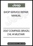 DISCOVER THE ULTIMATE RESOURCE FOR MAINTAINING YOUR 2017 JEEP COMPASS WITH OUR COMPREHENSIVE SHOP SERVICE REPAIR MANUAL. THIS MANUAL IS SPECIFICALLY DESIGNED FOR THE BRAZILIAN MODEL FEATURING THE ROBUST 2.4L I4 MULTIAIR ENGINE, ENSURING YOU HAVE THE MOST RELEVANT INFORMATION AT YOUR FINGERTIPS.