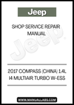 UNLOCK THE FULL POTENTIAL OF YOUR 2017 JEEP COMPASS WITH OUR COMPREHENSIVE SHOP SERVICE REPAIR MANUAL. THIS ESSENTIAL GUIDE IS SPECIFICALLY DESIGNED FOR THE 1.4L I4 MULTIAIR TURBO W-ESS MODEL, PROVIDING YOU WITH DETAILED INSTRUCTIONS AND INSIGHTS TO KEEP YOUR VEHICLE RUNNING SMOOTHLY.