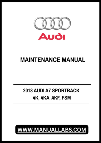 Discover the ultimate resource for your 2018 Audi A7 Sportback with our comprehensive FSM Maintenance Manual in PDF format. This essential guide is designed to provide you with detailed insights into your vehicle's maintenance needs, ensuring optimal performance and longevity.