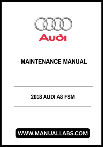 Discover the ultimate resource for maintaining your 2018 Audi A8 with our comprehensive FSM Maintenance Manual in PDF format. This digital guide is designed to provide you with detailed insights into your vehicle's maintenance needs, ensuring optimal performance and longevity.