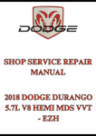 2018 DODGE DURANGO 5.7L V8 HEMI MDS VVT - EZH SHOP SERVICE REPAIR MANUAL - PDF