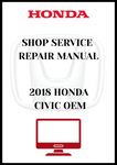 2018 HONDA CIVIC OEM SHOP SERVICE REPAIR MANUAL - PDF