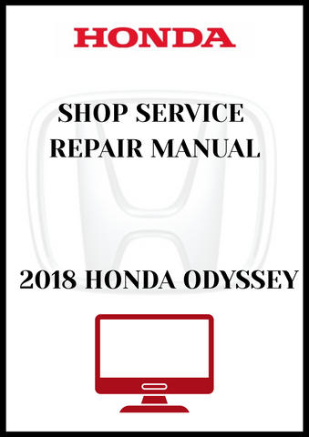 2018 HONDA ODYSSEY SHOP SERVICE REPAIR MANUAL - PDF
