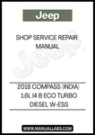 DISCOVER THE ULTIMATE RESOURCE FOR MAINTAINING YOUR 2018 JEEP COMPASS WITH THE COMPREHENSIVE SHOP SERVICE REPAIR MANUAL. THIS MANUAL IS SPECIFICALLY DESIGNED FOR THE 1.6L I4 B ECO TURBO DIESEL MODEL, ENSURING YOU HAVE ALL THE NECESSARY INFORMATION AT YOUR FINGERTIPS TO KEEP YOUR VEHICLE RUNNING SMOOTHLY.