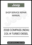 UNLOCK THE FULL POTENTIAL OF YOUR 2018 JEEP COMPASS WITH OUR COMPREHENSIVE 2.0L I4 TURBO DIESEL SHOP SERVICE REPAIR MANUAL. THIS ESSENTIAL GUIDE IS DESIGNED FOR BOTH SEASONED MECHANICS AND DIY ENTHUSIASTS, PROVIDING DETAILED INSTRUCTIONS AND INSIGHTS TO KEEP YOUR VEHICLE RUNNING SMOOTHLY.&nbsp;