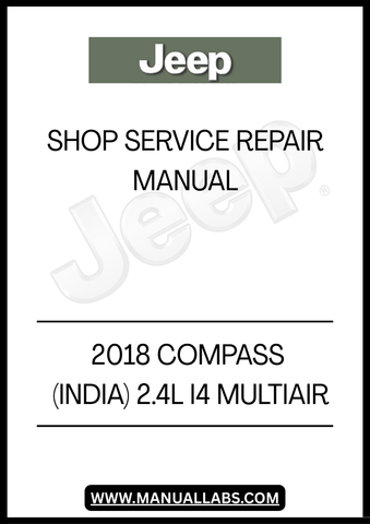 UNLOCK THE FULL POTENTIAL OF YOUR 2018 JEEP COMPASS WITH OUR COMPREHENSIVE 2.4L I4 MULTIAIR SHOP SERVICE REPAIR MANUAL. THIS ESSENTIAL GUIDE IS DESIGNED FOR BOTH SEASONED MECHANICS AND DIY ENTHUSIASTS, PROVIDING DETAILED INSTRUCTIONS AND INSIGHTS TO KEEP YOUR VEHICLE RUNNING SMOOTHLY.