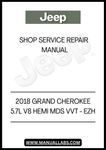 DISCOVER THE ULTIMATE RESOURCE FOR MAINTAINING YOUR 2018 JEEP GRAND CHEROKEE WITH THE COMPREHENSIVE EZH SHOP SERVICE REPAIR MANUAL. THIS MANUAL IS SPECIFICALLY DESIGNED FOR THE 5.7L V8 HEMI MDS VVT ENGINE, PROVIDING YOU WITH DETAILED INSTRUCTIONS AND INSIGHTS TO KEEP YOUR VEHICLE RUNNING SMOOTHLY