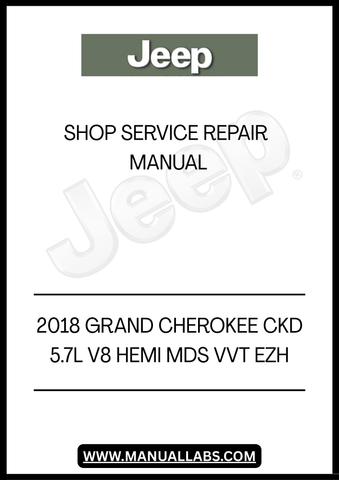 DISCOVER THE ULTIMATE RESOURCE FOR MAINTAINING YOUR 2018 JEEP GRAND CHEROKEE WITH THE CKD 5.7L V8 HEMI MDS VVT EZH SHOP SERVICE REPAIR MANUAL. THIS COMPREHENSIVE GUIDE IS DESIGNED SPECIFICALLY FOR DIY ENTHUSIASTS AND PROFESSIONAL MECHANICS ALIKE, PROVIDING DETAILED INSTRUCTIONS AND INSIGHTS TO KEEP YOUR VEHICLE RUNNING SMOOTHLY.