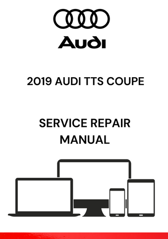 
The 2019 Audi TTS Coupe Service Repair Manual is a comprehensive guide that provides detailed instructions and technical specifications for servicing, repairing, and maintaining the 2019 Audi TTS Coupe vehicle.
