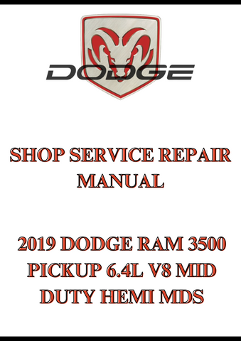 2019 DODGE RAM 3500 PICKUP 6.4L V8 MID DUTY HEMI MDS SHOP SERVICE REPAIR MANUAL - PDF