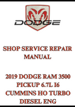2019 DODGE RAM 3500 PICKUP 6.7L I6 CUMMINS HO TURBO DIESEL ENG SHOP SERVICE REPAIR MANUAL - PDF
