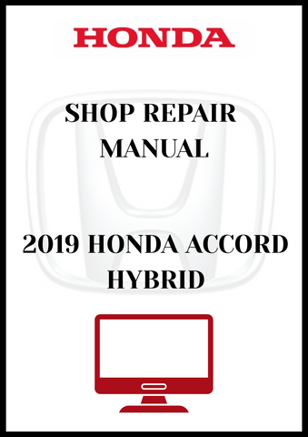 2019 HONDA ACCORD HYBRID SHOP REPAIR MANUAL - PDF