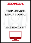 2019 HONDA FIT SHOP SERVICE REPAIR MANUAL - PDF