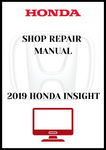 2019 HONDA INSIGHT SHOP REPAIR MANUAL - PDF