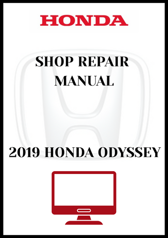 2019 HONDA ODYSSEY SHOP REPAIR MANUAL - PDF 
