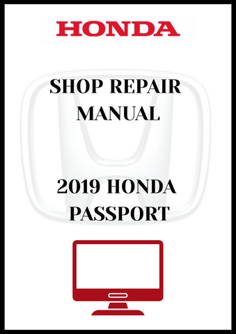 2019 HONDA PASSPORT SHOP REPAIR MANUAL - PDF