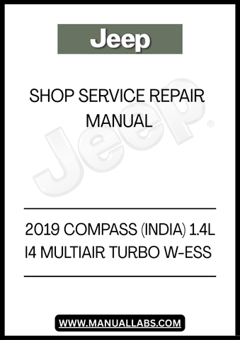 UNLOCK THE FULL POTENTIAL OF YOUR 2019 JEEP COMPASS WITH THE COMPREHENSIVE 1.4L I4 MULTIAIR TURBO W-ESS SHOP SERVICE REPAIR MANUAL. THIS ESSENTIAL GUIDE IS DESIGNED FOR BOTH SEASONED MECHANICS AND DIY ENTHUSIASTS, PROVIDING DETAILED INSTRUCTIONS AND INSIGHTS TO KEEP YOUR VEHICLE RUNNING SMOOTHLY