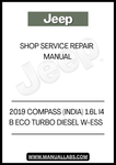 SHOP SERVICE REPAIR MANUAL. THIS MANUAL IS SPECIFICALLY DESIGNED FDISCOVER THE ULTIMATE RESOURCE FOR MAINTAINING YOUR 2019 JEEP COMPASS WITH THE COMPREHENSIVEOR THE 1.6L I4 B ECO TURBO DIESEL MODEL, ENSURING YOU HAVE ALL THE NECESSARY INFORMATION AT YOUR FINGERTIPS TO KEEP YOUR VEHICLE RUNNING SMOOTHLY.