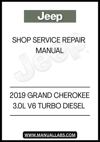 UNLOCK THE FULL POTENTIAL OF YOUR 2019 JEEP GRAND CHEROKEE WITH OUR COMPREHENSIVE 3.0L V6 TURBO DIESEL SHOP SERVICE REPAIR MANUAL IN PDF FORMAT. THIS ESSENTIAL GUIDE IS DESIGNED FOR BOTH DIY ENTHUSIASTS AND PROFESSIONAL MECHANICS, PROVIDING DETAILED INSTRUCTIONS AND INSIGHTS TO KEEP YOUR VEHICLE RUNNING SMOOTHLY