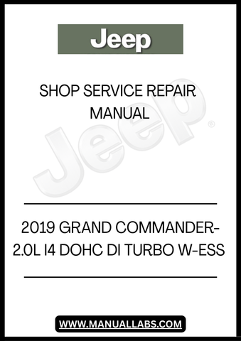 UNLOCK THE FULL POTENTIAL OF YOUR 2019 JEEP GRAND COMMANDER WITH OUR COMPREHENSIVE 2.0L I4 DOHC DI TURBO W-ESS SHOP SERVICE REPAIR MANUAL IN PDF FORMAT. THIS ESSENTIAL GUIDE IS DESIGNED FOR BOTH DIY ENTHUSIASTS AND PROFESSIONAL MECHANICS, PROVIDING DETAILED INSTRUCTIONS AND INSIGHTS TO KEEP YOUR VEHICLE RUNNING SMOOTHLY