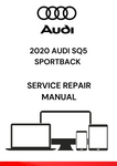 DISCOVER THE COMPREHENSIVE 2020 AUDI SQ5 SPORTBACK SERVICE REPAIR MANUAL IN PDF FORMAT. ACCESS DETAILED GUIDES FOR MAINTENANCE AND REPAIRS TODAY.