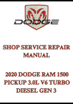2020 DODGE RAM 1500 PICKUP 3.0L V6 TURBO DIESEL GEN 3 SHOP SERVICE REPAIR MANUAL - PDF