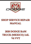 2020 DODGE RAM TRUCK (MEXICO) 3.6L V6 VVT SHOP SERVICE REPAIR MANUAL - PDF