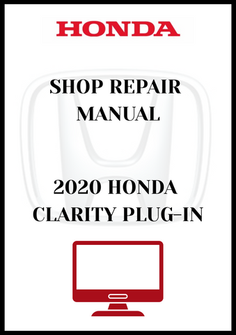 2020 HONDA CLARITY PLUG-IN SHOP REPAIR MANUAL - PDF