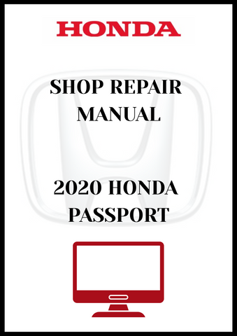 2020 HONDA PASSPORT SHOP REPAIR MANUAL - PDF 