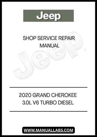 UNLOCK THE FULL POTENTIAL OF YOUR 2020 JEEP GRAND CHEROKEE WITH OUR COMPREHENSIVE 3.0L V6 TURBO DIESEL SHOP SERVICE REPAIR MANUAL IN PDF FORMAT. THIS ESSENTIAL GUIDE IS DESIGNED FOR BOTH DIY ENTHUSIASTS AND PROFESSIONAL MECHANICS, PROVIDING DETAILED INSTRUCTIONS AND INSIGHTS TO KEEP YOUR VEHICLE RUNNING SMOOTHLY.