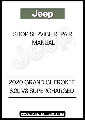 UNLOCK THE FULL POTENTIAL OF YOUR 2020 JEEP GRAND CHEROKEE WITH OUR COMPREHENSIVE 6.2L V8 SUPERCHARGED SHOP SERVICE REPAIR MANUAL IN PDF FORMAT. THIS ESSENTIAL GUIDE IS DESIGNED FOR BOTH SEASONED MECHANICS AND DIY ENTHUSIASTS, PROVIDING DETAILED INSTRUCTIONS AND INSIGHTS TO KEEP YOUR VEHICLE RUNNING AT PEAK PERFORMANCE.