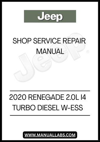 UNLOCK THE FULL POTENTIAL OF YOUR 2020 JEEP RENEGADE WITH OUR COMPREHENSIVE 2.0L I4 TURBO DIESEL W-ESS SHOP SERVICE REPAIR MANUAL IN PDF FORMAT. THIS ESSENTIAL GUIDE IS DESIGNED FOR BOTH DIY ENTHUSIASTS AND PROFESSIONAL MECHANICS, PROVIDING DETAILED INSTRUCTIONS AND INSIGHTS TO KEEP YOUR VEHICLE RUNNING SMOOTHLY