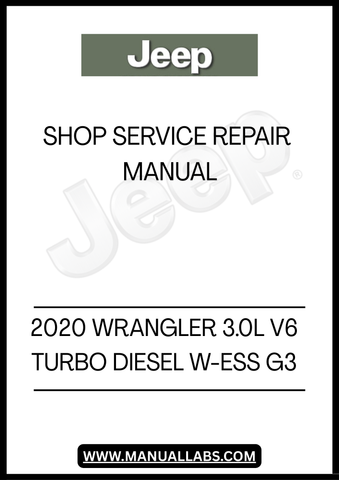UNLOCK THE FULL POTENTIAL OF YOUR 2020 JEEP WRANGLER WITH THE COMPREHENSIVE 3.0L V6 TURBO DIESEL W-ESS G3 SHOP SERVICE REPAIR MANUAL. THIS ESSENTIAL GUIDE IS DESIGNED FOR BOTH SEASONED MECHANICS AND DIY ENTHUSIASTS, PROVIDING DETAILED INSTRUCTIONS AND INSIGHTS TO KEEP YOUR VEHICLE RUNNING SMOOTHLY.