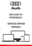 DISCOVER THE COMPREHENSIVE 2021 AUDI A3 SPORTBACK SERVICE REPAIR MANUAL IN PDF FORMAT. ACCESS DETAILED GUIDES FOR MAINTENANCE AND REPAIRS TODAY.