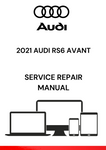 Discover the comprehensive 2021 Audi RS6 Avant service repair manual in PDF format. Access detailed guides and troubleshooting tips for optimal vehicle maintenance.