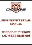 2021 DODGE CHARGER 6.4L V8 SRT HEMI MDS SHOP SERVICE REPAIR MANUAL - PDF