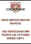 2021 DODGE RAM 1500 PICKUP 3.0L V6 TURBO DIESEL GEN 3 SHOP SERVICE REPAIR MANUAL - PDF