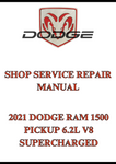 2021 DODGE RAM 1500 PICKUP 6.2L V8 SUPERCHARGED SHOP SERVICE REPAIR MANUAL - PDF  