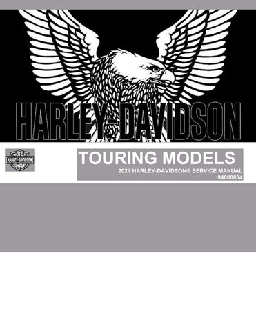 Unlock the full potential of your 2021 Harley-Davidson Touring models, including Road King, Street Glide, Road Glide, Electra Glide, and Ultra Limited, with the comprehensive Service Manual (Part No. 94000834). This PDF file is your ultimate guide to maintenance and repair, featuring detailed diagrams, step-by-step instructions, and essential troubleshooting tips. Whether you're a seasoned mechanic or a DIY enthusiast, this manual ensures you have the knowledge and confidence to keep your bike running smoot