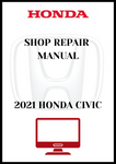 2021 HONDA CIVIC SHOP REPAIR MANUAL - PDF 