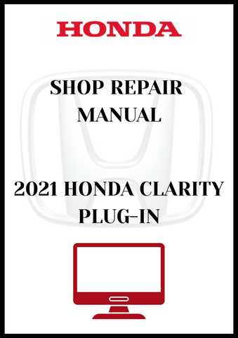 2021 HONDA CLARITY PLUG-IN SHOP REPAIR MANUAL - PDF