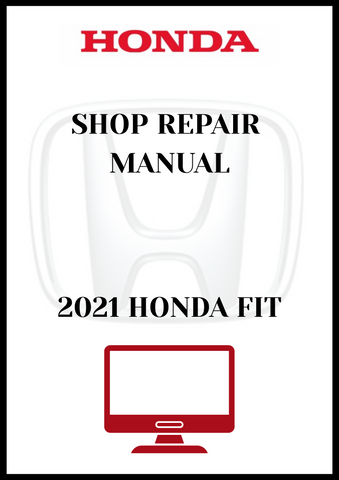 2021 HONDA FIT SHOP REPAIR MANUAL - PDF
