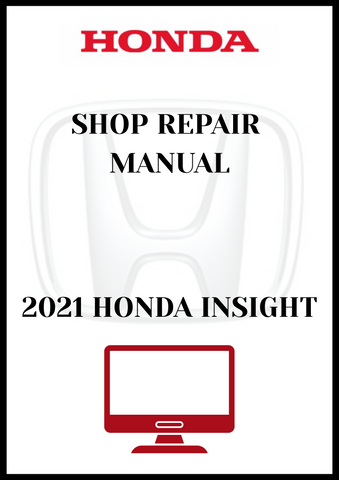2021 HONDA INSIGHT SHOP REPAIR MANUAL - PDF