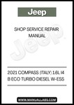 DISCOVER THE ULTIMATE RESOURCE FOR MAINTAINING YOUR 2021 JEEP COMPASS WITH THE COMPREHENSIVE SHOP SERVICE REPAIR MANUAL. THIS MANUAL IS SPECIFICALLY DESIGNED FOR THE 1.6L I4 B ECO TURBO DIESEL W-ESS MODEL, ENSURING YOU HAVE THE PRECISE INFORMATION NEEDED FOR EFFECTIVE REPAIRS AND SERVICING.